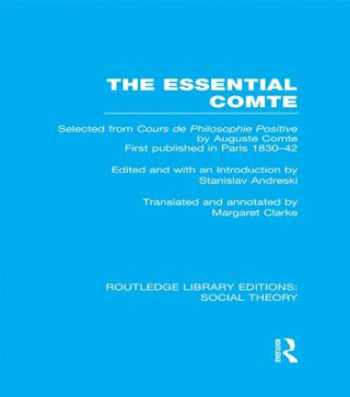 Könyv Essential Comte (RLE Social Theory) 