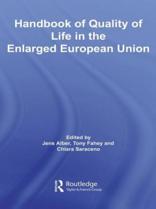 Книга Handbook of Quality of Life in the Enlarged European Union 