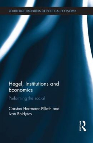 Книга Hegel, Institutions and Economics Carsten Herrmann-Pillath