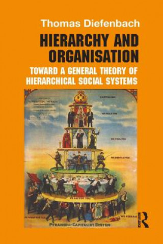 Książka Hierarchy and Organisation Thomas Diefenbach