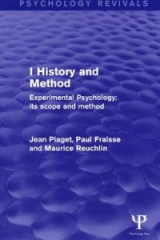 Kniha Experimental Psychology Its Scope and Method: Volume I Jean Piaget