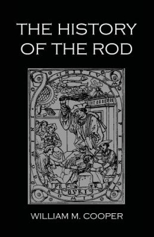 Kniha History Of The Rod William M. Cooper