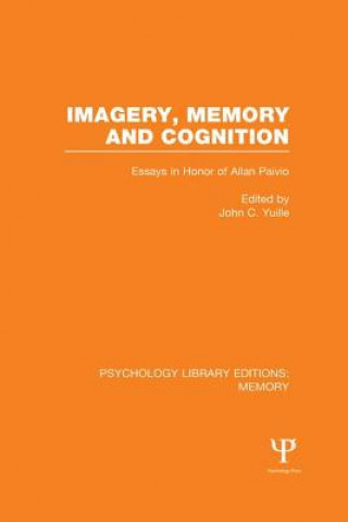Kniha Imagery, Memory and Cognition (PLE: Memory) 