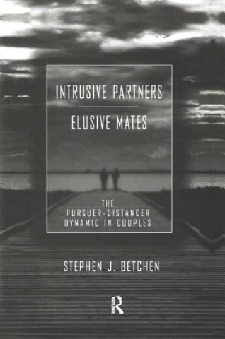 Kniha Intrusive Partners - Elusive Mates Stephen J. Betchen