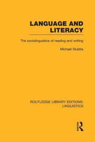 Kniha Language and Literacy Michael Stubbs