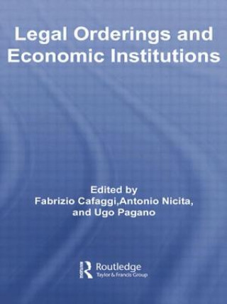 Knjiga Legal Orderings and Economic Institutions Fabrizio Cafaggi