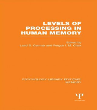 Książka Levels of Processing in Human Memory (PLE: Memory) 