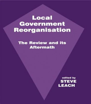 Könyv Local Government Reorganisation 