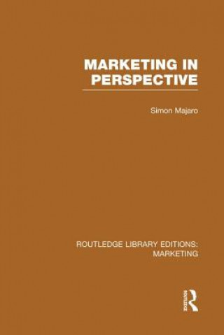 Kniha Marketing in Perspective (RLE Marketing) Simon Majaro