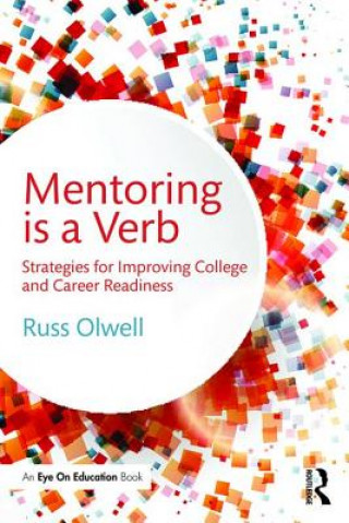 Kniha Mentoring is a Verb Russ Olwell