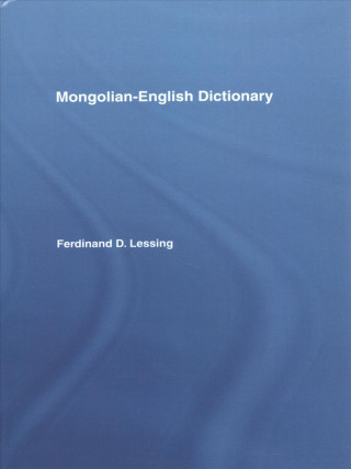 Könyv Mongolian-English Dictionary Ferdinand Diederich Lessing