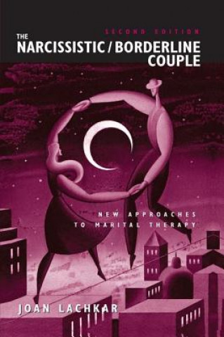 Книга Narcissistic / Borderline Couple Joan Lachkar
