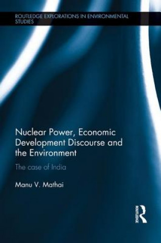 Carte Nuclear Power, Economic Development Discourse and the Environment Manu Verghese Mathai
