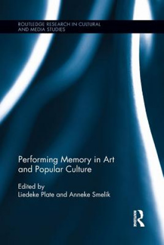 Book Performing Memory in Art and Popular Culture 