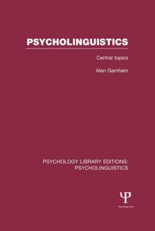 Libro Psycholinguistics (PLE: Psycholinguistics) Alan Garnham