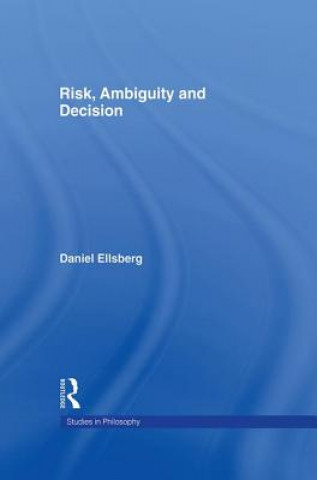 Book Risk, Ambiguity and Decision Daniel Ellsberg