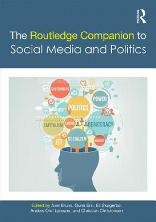 Könyv Routledge Companion to Social Media and Politics 