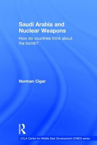 Carte Saudi Arabia and Nuclear Weapons Norman Cigar