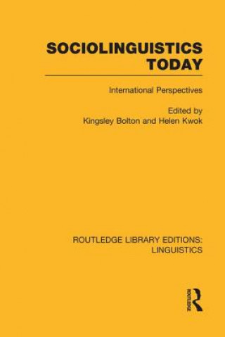 Kniha Sociolinguistics Today (RLE Linguistics C: Applied Linguistics) 