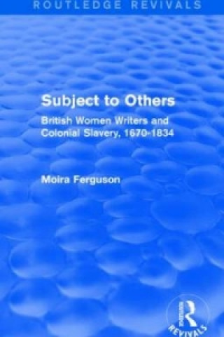 Buch Subject to Others (Routledge Revivals) Moira Ferguson