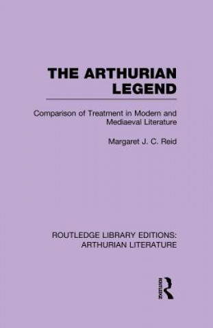 Книга Arthurian Legend Margaret J. C. Reid