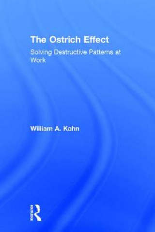 Książka Ostrich Effect William A. Kahn