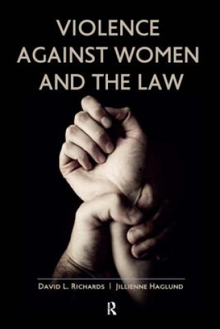 Könyv Violence Against Women and the Law David L. Richards