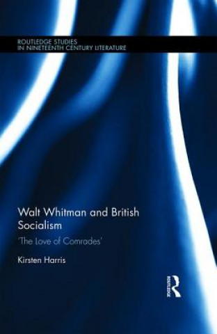 Книга Walt Whitman and British Socialism Kirsten Harris