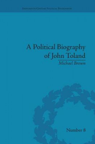 Könyv Political Biography of John Toland Michael Brown