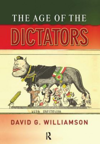 Kniha Age of the Dictators D. G. Williamson