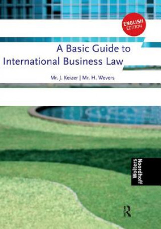 Kniha Basic Guide to International Business Law Keizer Jan