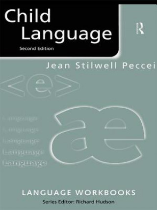 Kniha Child Language Jean Stilwell Peccei