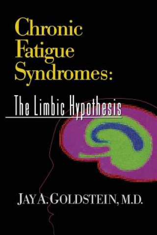 Carte Chronic Fatigue Syndromes Jay A. Goldstein