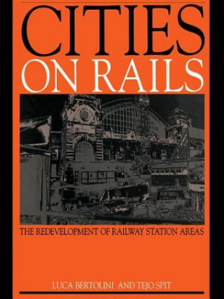 Książka Cities on Rails Luca Bertolini