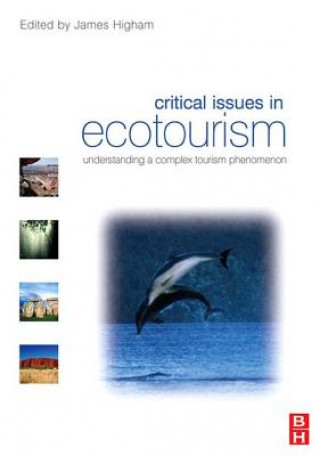 Kniha Critical Issues in Ecotourism James Higham