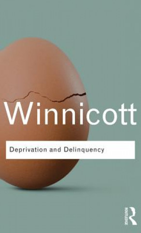 Carte Deprivation and Delinquency D W Winnicott