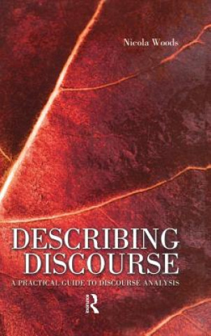 Kniha Describing Discourse Nicola Woods