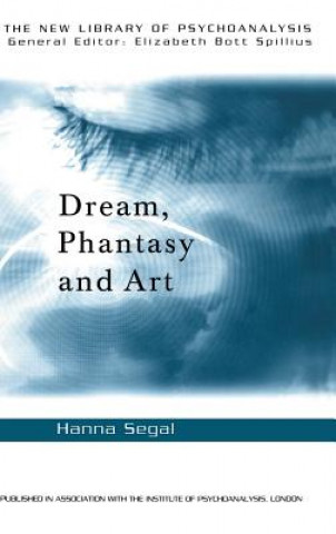 Книга Dream, Phantasy and Art Hanna Segal