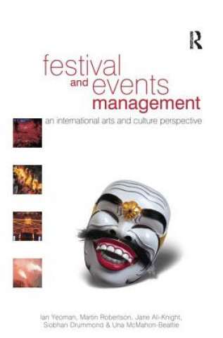 Kniha Festival and Events Management Ian Yeoman