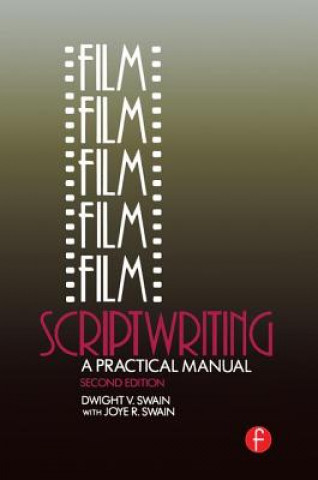 Książka Film Scriptwriting Dwight V. Swain