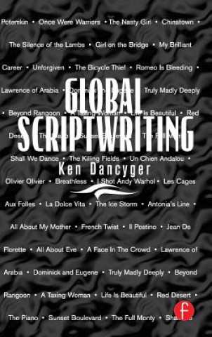 Book Global Scriptwriting Ken Dancyger