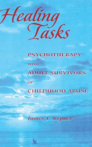 Könyv Healing Tasks James I. Kepner