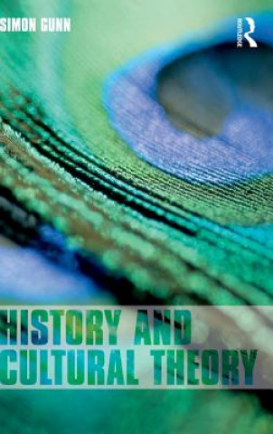 Kniha History and Cultural Theory Simon Gunn