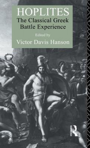 Könyv Hoplites Victor Davis Hanson