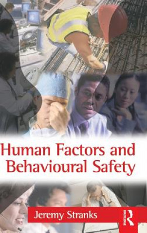 Könyv Human Factors and Behavioural Safety Jeremy Stranks