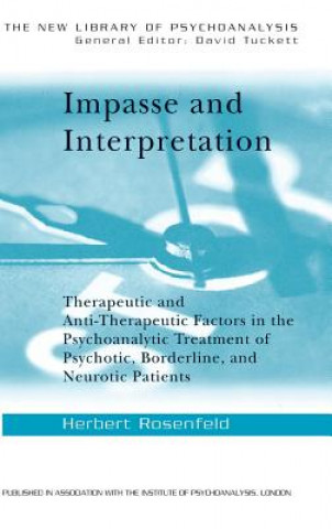 Knjiga Impasse and Interpretation Herbert A. Rosenfeld