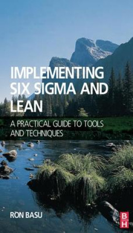 Book Implementing Six Sigma and Lean Ron Basu