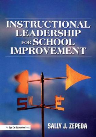 Könyv Instructional Leadership for School Improvement Sally J. Zepeda