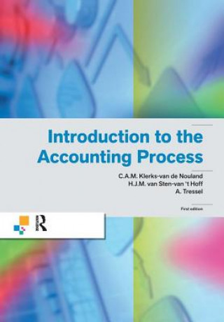 Könyv Introduction to the Accounting Process C. A. M. Klerks-van de Nouland