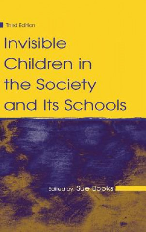 Carte Invisible Children in the Society and Its Schools Sue Books